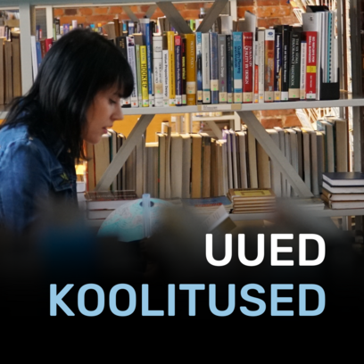 UUED KOOLITUSED