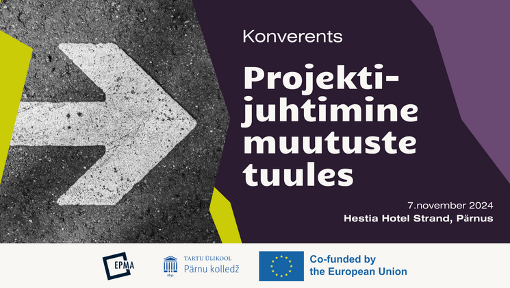 Konverents: "Projektijuhtimine muutuste tuules"